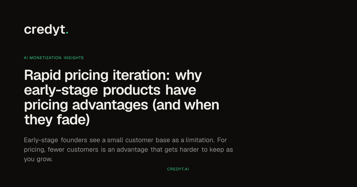 Rapid pricing iteration: why early-stage products have pricing ...