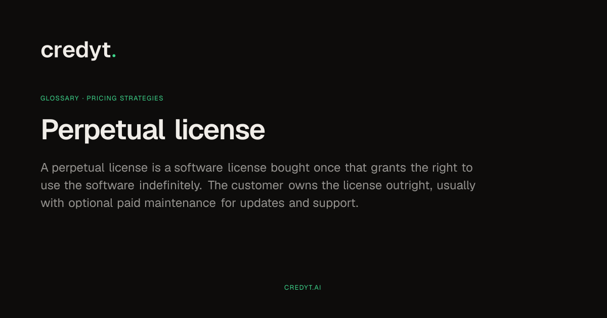 What Is Perpetual license? Definition & Examples | Credyt